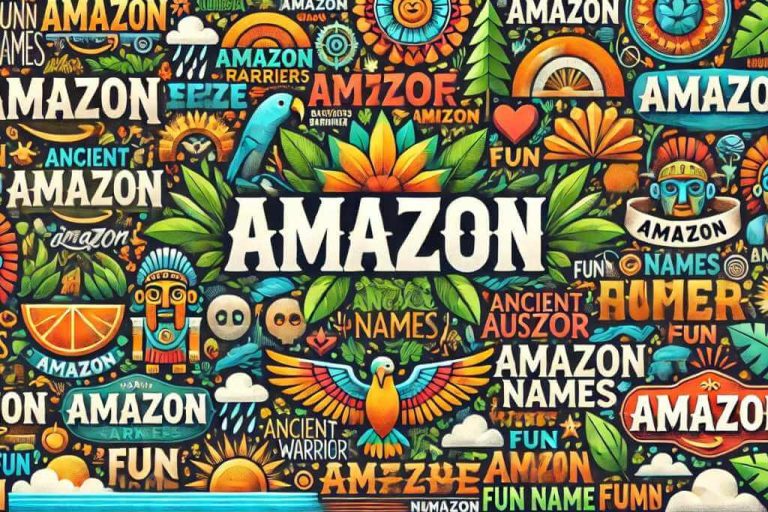 Top 300 Amazon Names: From Warrior to Modern Business